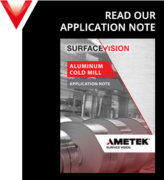 AMETEK Surface Vision Application Note -  ALUMINUM COLD MILL