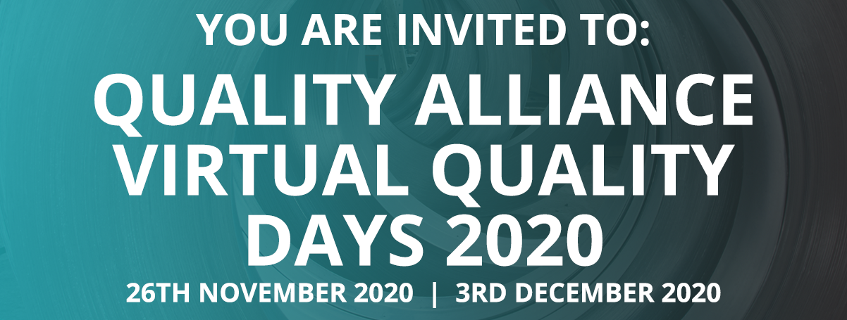 YOU ARE INVITED TO: QUALITY ALLIANCE VIRTUAL QUALITY DAYS 2020